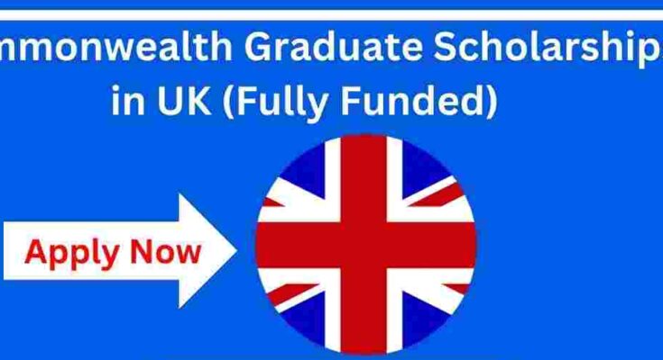 Commonwealth Graduate Scholarships 2025 in UK (Fully Funded)